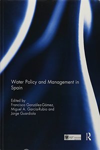 Water Policy and Management in Spain