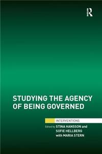 Studying the Agency of Being Governed