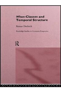 When-Clauses and Temporal Structure