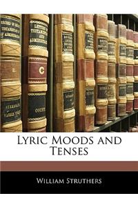 Lyric Moods and Tenses