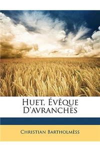 Huet, Évèque d'Avranches