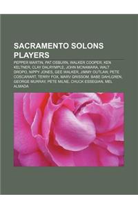 Sacramento Solons Players: Pepper Martin, Pat Osburn, Walker Cooper, Ken Keltner, Clay Dalrymple, John McNamara, Walt Dropo, Nippy Jones