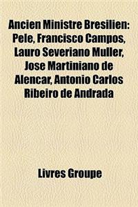Ancien Ministre Brsilien