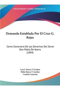 Demanda Entablada Por El Cruz G. Rojas