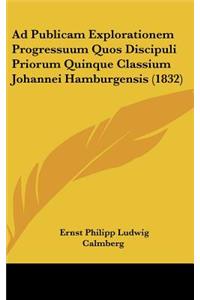 Ad Publicam Explorationem Progressuum Quos Discipuli Priorum Quinque Classium Johannei Hamburgensis (1832)
