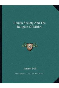 Roman Society and the Religion of Mithra