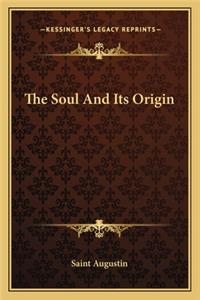 Soul and Its Origin