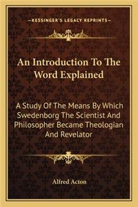 An Introduction To The Word Explained