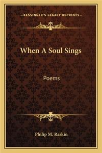 When a Soul Sings