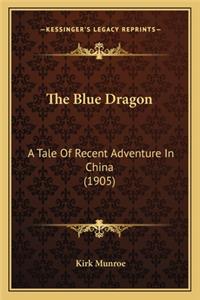 Blue Dragon the Blue Dragon