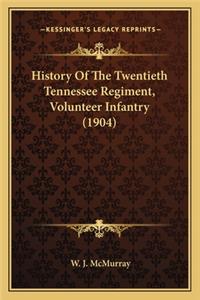 History Of The Twentieth Tennessee Regiment, Volunteer Infantry (1904)