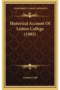 Historical Account Of Lisbon College (1902)