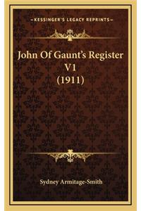 John Of Gaunt's Register V1 (1911)
