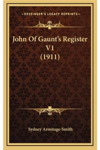 John Of Gaunt's Register V1 (1911)