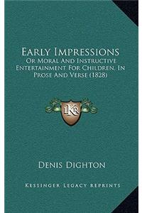 Early Impressions