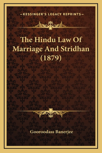 The Hindu Law of Marriage and Stridhan (1879)