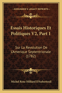 Essais Historiques Et Politiques V2, Part 1