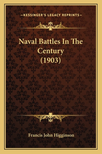 Naval Battles In The Century (1903)