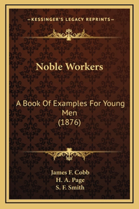 Noble Workers