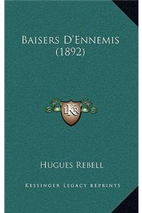 Baisers D'Ennemis (1892)