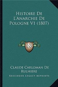 Histoire De L'Anarchie De Pologne V1 (1807)