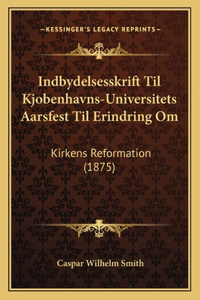 Indbydelsesskrift Til Kjobenhavns-Universitets Aarsfest Til Erindring Om
