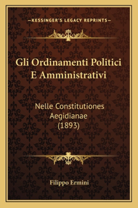 Gli Ordinamenti Politici E Amministrativi