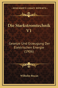 Die Starkstromtechnik V1