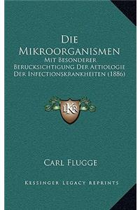 Die Mikroorganismen