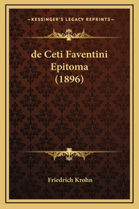 de Ceti Faventini Epitoma (1896)