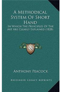 A Methodical System Of Short Hand