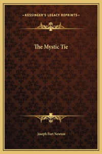 The Mystic Tie