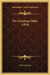 Die Grundung Fulda's (1878)