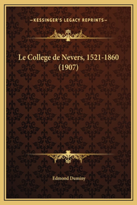 Le College de Nevers, 1521-1860 (1907)