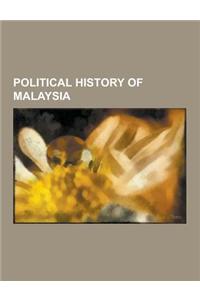 Political History of Malaysia: 1966 Sarawak Constitutional Crisis, 1977 Kelantan Emergency, 1988 Malaysian Constitutional Crisis, 20-Point Agreement,