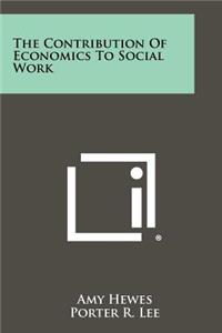 Contribution of Economics to Social Work