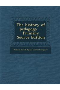 The History of Pedagogy
