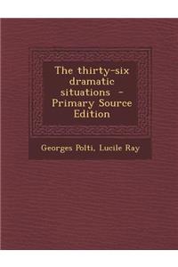 The Thirty-Six Dramatic Situations