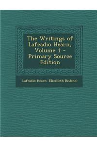 The Writings of Lafcadio Hearn, Volume 1