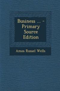 Business ... - Primary Source Edition
