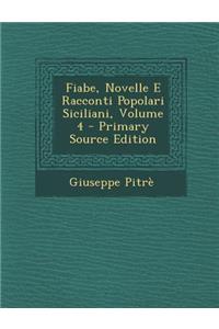 Fiabe, Novelle E Racconti Popolari Siciliani, Volume 4