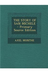 The Story of San Michele