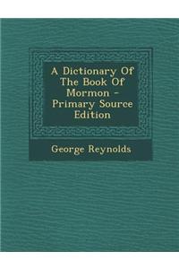 A Dictionary of the Book of Mormon