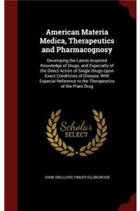 American Materia Medica, Therapeutics and Pharmacognosy