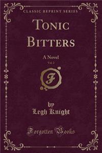 Tonic Bitters, Vol. 2