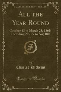 All the Year Round, Vol. 4