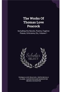 The Works of Thomas Love Peacock