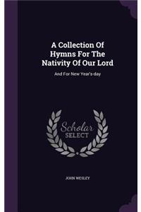 Collection Of Hymns For The Nativity Of Our Lord