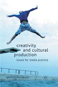 Creativity and Cultural Production