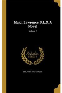 Major Lawrence, F.L.S. A Novel; Volume 2